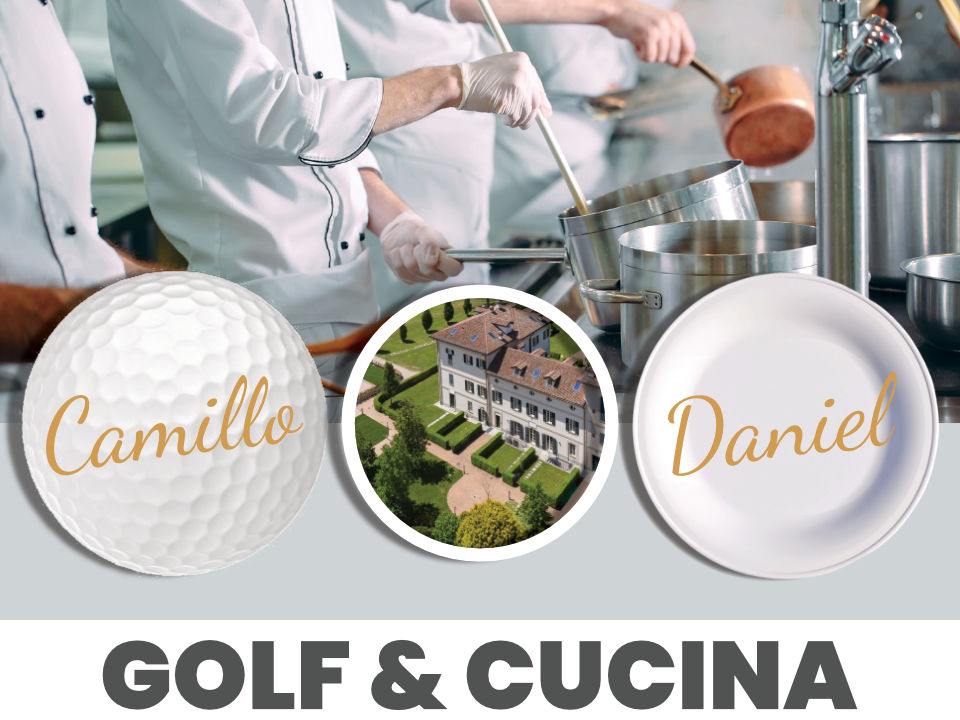 Italia My Golf Event: Golf & Cucina con Camillo e Daniel 2024